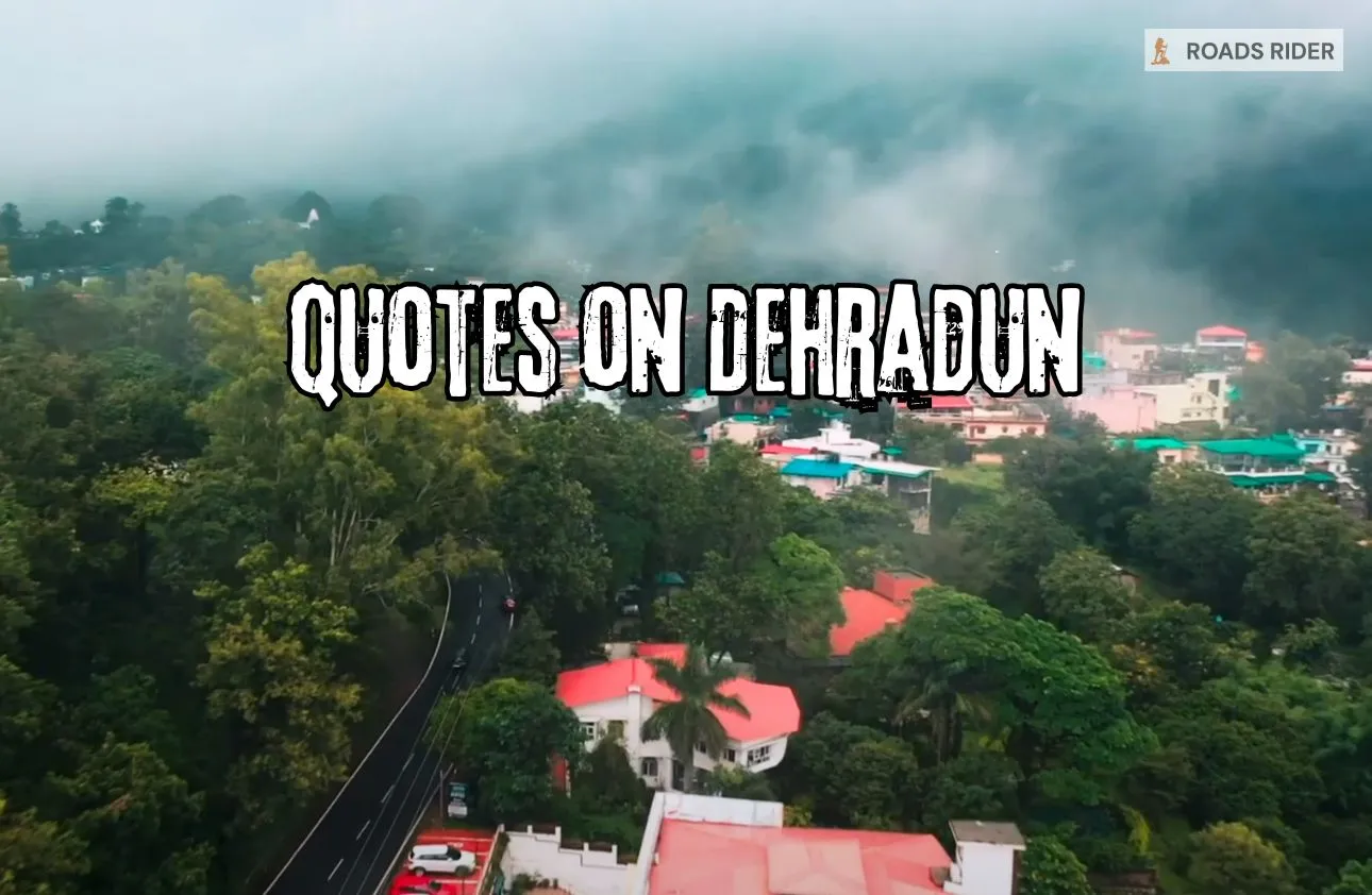 Quotes on Dehradun