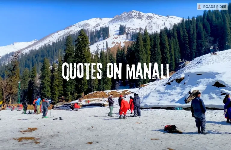 300+ Unique Quotes on Manali’s Charm